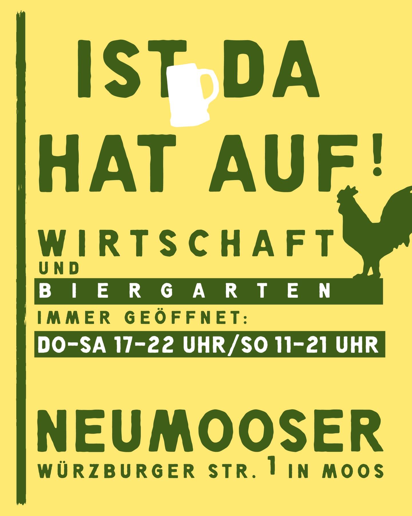 Neumooser Wirtschaft und Biergarten – Ist da, hat auf!